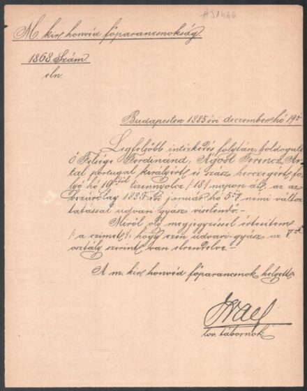 cca 1885-1943 Vegyes katonai papírrégiség tétel, 2 db: 1885 Ferdinánd Ágost Ferenc Anta portugál király és száz herceg halála kapcsán elrendelt udvari gyász értesítője; cca 1943 Ismertetés a 'Honvédelmi Munkaszervezet'
