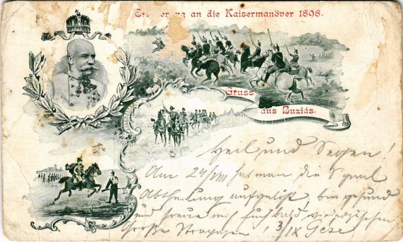 Gruss aus Buziás! Erinnerung an die Kaisermanöver 1898. / 1898-as Császári hadgyakorlatok emléklapja, Ferenc József / In memory of the royal maneuvers and the presence of his Majesty the Emperor Franz Joseph I of Austria in Levoca. Art