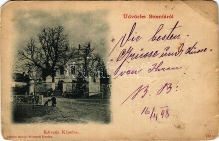 1898 (Vorläufer) Stomfa, Stampfen, Stupava; Kálvária kápolna. Kapható Wetschl Kázmérnál / Calvary chapel (EM)