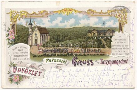 1898 (Vorläufer!) Tarcsa, Tatzmannsdorf; Emlék az újonnan épült tarcsai templom beszenteléséről június 26-án / Zur Erinnerung an die Einweihung der neuerbauten Kirche / consecration of the new church. Art Nouveau, floral, litho