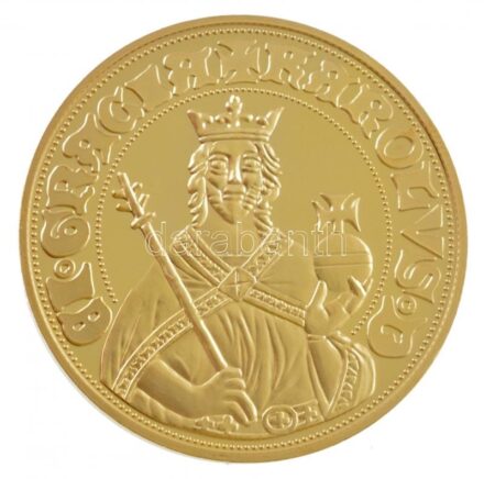 DN 'Történelmi aranypénzek - IV. Károly dukát, 1346-1378' aranyozott Cu-Ni utánveret 'COPY' beütéssel, kapszulában (27,84g/38mm) T:PP