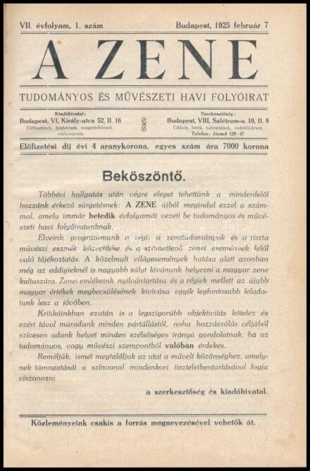 1925 A Zene. Tudományos és művészeti havi folyóirat. VII. évf. 1-6. sz., fél évfolyam. Benne érdekes írásokkal, fekete-fehér képekkel,közte Walter Rózsi operaénekesnő fotójával. Kissé kopott félvászon-kötésben