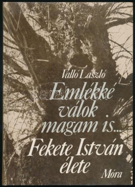 Valló László: Emlékké válok magam is... Fekete István élete. Bp., 1986, Móra. Fekete-fehér fotókkal illusztrálva. A borító Urai Erika munkája. Kiadói kartonált papírkötés.