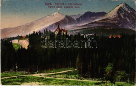 1917 Tátra, Vysoké Tatry; Csorbató. Cattarino S. utóda Földes Samu / Strbské pleso (EK)