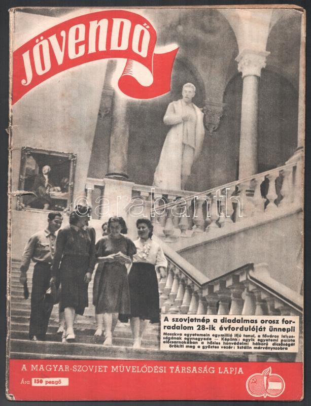 1945 Jövendő I. évf. 3., 12.,17 sz. + 1952 Béke és Szabadság képes hetilap. III. évf. 10. sz. Kopottak, közte szakadt, sérült. - Image 2