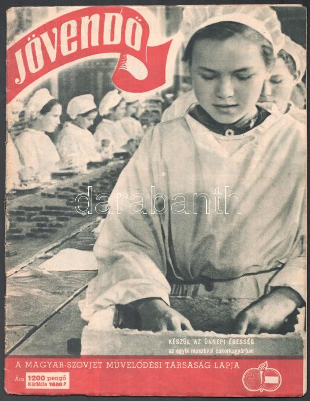 1945 Jövendő I. évf. 3., 12.,17 sz. + 1952 Béke és Szabadság képes hetilap. III. évf. 10. sz. Kopottak, közte szakadt, sérült. - Image 3