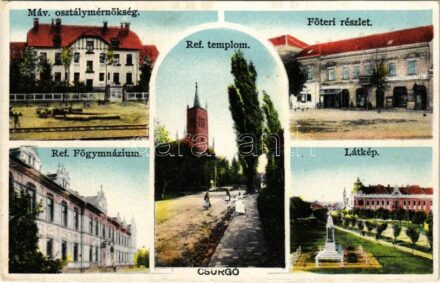Csurgó, Református templom és főgimnázium, MÁV osztálymérnökség, Fő tér. Oszeszly M. Viktor kiadása