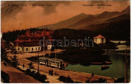 1918 Tátra, Magas-Tátra, Vysoké Tatry; Csorba-tó, villamos / Strbské Pleso / lake, tram (EK)