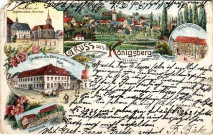 1900 Königsberg in Bayern, Marktplatz mit Regiomontanus-Brunnen, Regiomontanushaus, Gasthaus zum Stern, Friedrichsbad / square, fountain, inn, hotel, spa, bath. Schneider & Co. Art Nouveau, floral, litho (EM)