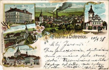 1898 (Vorläufer) Dobrovice, Mestanská skola, Radnice, Cukrovar, Námesti Palackého / school, town hall, sugar factory, square. Robert Hecht. Art Nouveau, floral, litho (EM)