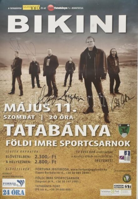 2013. Bikini koncert plakát, a tagok saját kezű aláírásával, 65x45cm