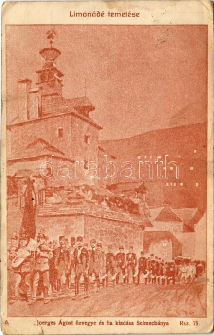 1908 Selmecbánya, Schemnitz, Banská Stiavnica; Limonádé temetése. Joerges Á. özv. és fia 6. Rsz. 75. Studentika. Tassonyi Ernő: Aki a párját keresi című selmeci diákéletből vett regényének illusztrációja / Studentica art