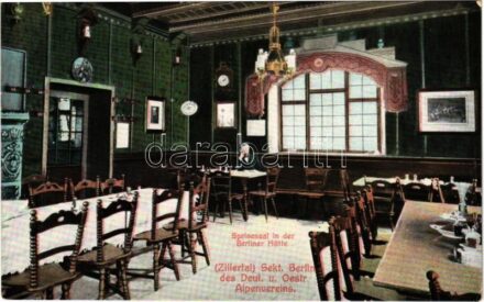 Mayrhofen (Tirol), Speisesaal in der Berliner Hütte. Zillertal. Sekt. Berlin des Deut. u. Oestr. Alpenvereins / valley, rest house, interior, dining room