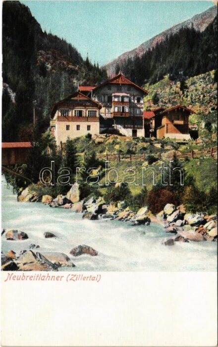 Mayrhofen (Tirol), Neubreitlahner. Zillertal / valley, rest house, hotel