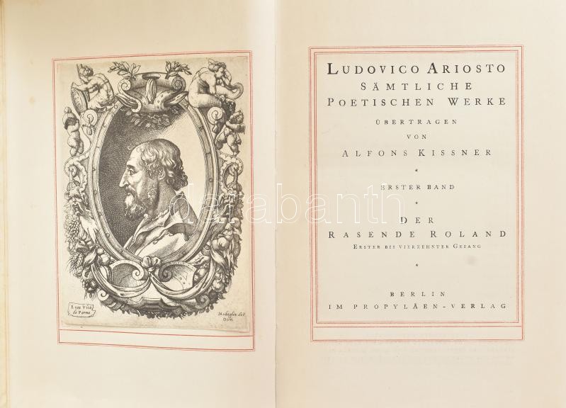 Ludovico Ariosto: Sämtliche Poetischen Werke 1-4. Bände. Übertragen von Alfons Kissner. Berlin, én.,Propyläen. Német nyelven. Kiadói aranyozott gerincű egészvászon-kötés, kissé kopott borítóval, a gerinceken kis sérülésekkel, kis - Image 2