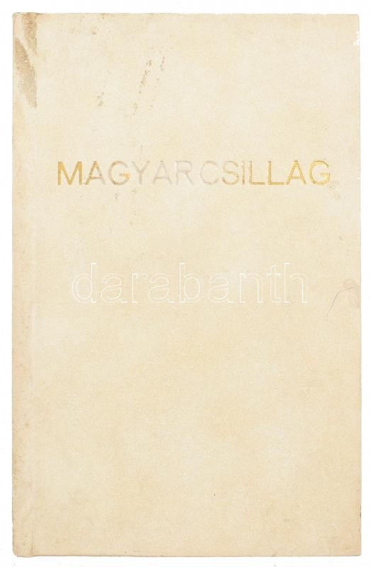 1941 Magyar Csillag szerk: Illyés Gyula. 240 p. X., XI., XII. évfolyamok bekötve. Modern egészvászon kötésben - Image 2