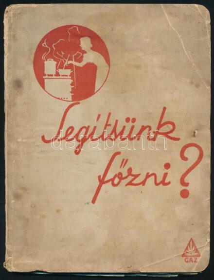 cca 1920-1930 Segítsünk főzni? Segítünk főzni... Bp., Budapest Székesfőváros Gázművek Háztartási Tanácsadó Szolgálat, 13 sztl. lev.+20 sztl. lev. Kiadói papírmappában, a borítón gyűrődésnyomokkal, foltos, egy lapon