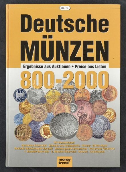 Gerd-Wolker Weege: Deutsche Münzen 800-2000' Bécs, 1999. használt, de jó állapotban