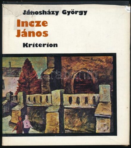 Jánosházy György: Incze János. Bukarest, 1977, Kriterion. A művész munkáinak reprodukcióival illusztrált. Kiadói egészvászon-kötésben, kiadói javított, szakadt papír védőborítóban
