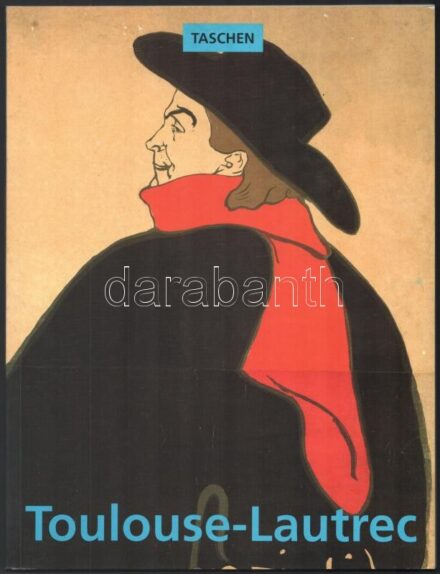 Matthias Arnold: Henri de Toulouse-Lautrec. 1864-1901. Az élet színháza. Ford.: Bor Ambrus. Köln, 1993., Taschen, (Kulturtrade.) Gazdag képanyaggal illusztrált. Kiadói papírkötés.