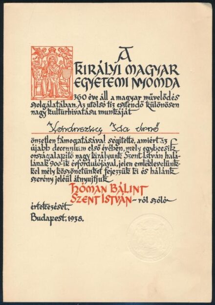 1938 Hóman Bálint Szent Istvánról szóló értekezésének támogatásááért adott emléklap a Királyi Magyar Egyetemi Nyomda szárazpecsétjével