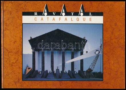 Bachman Gábor-Rajk László-Peternák Miklós: Ravatal. Catafalque. [Bp., 1990], NA-NE Galéria. Fekete-fehér és színes képekkel illusztrált. Kiadói kissé kopott kartonált papírkötés.