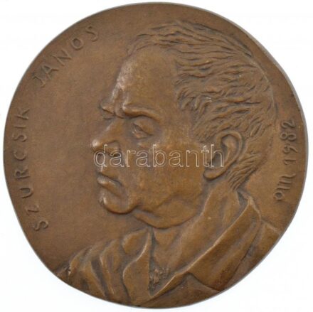 Osváth Mária (1921-1998) 1982. 'Szurcsik János' egyoldalas bronz plakett (105mm) T:2
