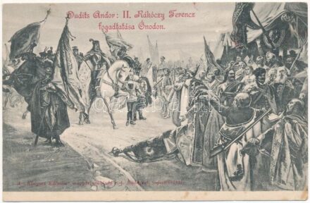 II. Rákóczi Ferenc fogadtatása Ónódon. Országos Anya- és Csecsemővédő Egyesület 908. Hátoldalon sorsjegy 'Szegény Gyermekpolitikájának javára' / Francis II Rákóczi s: Dudits Andor