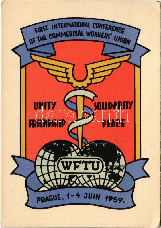 1959 A Kereskedelmi Dolgozók Első Nemzetközi Szakszervezeti Konferenciája Prága 1959. június 1-4. / First International Trade Union Conference of Commercial Workers in Prague. Published by the World Federation of Trade Unions, Prague s: