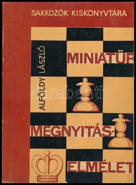 Alföldy László: Miniatűr megnyitáselmélet. Sakkozók Kiskönyvtára. Bp., 1964, Sport. Számos szövegközi ábrával illusztrálva. A borító Radics Vilmos munkája. Kiadói papírkötés, a könyvtesttől részben elvált borítóval.