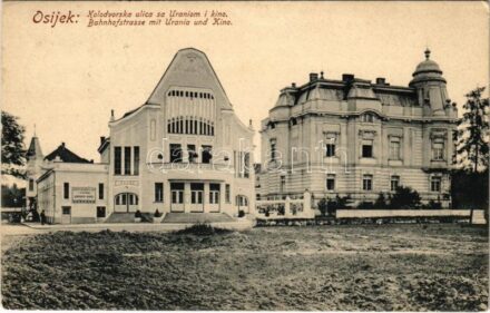 Eszék, Essegg, Osijek; Kolodvorska ulica sa Uraniom i kino. Restauracija i kavana / Vasút utca, Uránia mozi, kávéház és étterem / street, cinema, restaurant, cafe (EK)