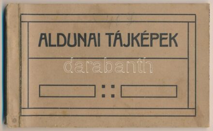 Aldunai-Tájképek - Képeslap füzet 19 képeslappal: Golubác, Orsova, Ada Kaleh, Román-szerb-magyar határ / Transylvanian postcard booklet with 19 postcards