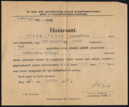 1930 Pécs, a M. kir. államrendőrség határozata Ford márkájú tehergépjármű eladásáról