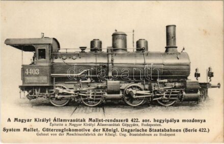 A Magyar Királyi Államvasutak (MÁV) Mallet-rendszerű 422. sor. hegyipálya mozdonya. Építette a 'Magyar Királyi Államvasutak Gépgyára' Budapesten. Kiadja a 'Gőzmozdony' / Hungarian State Railways locomotive, mountain railway
