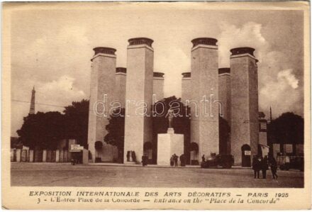 Paris, Exposition Internationale des Arts Décoratifs 1925. L'entrée Place de la Concorde / International Exhibition of Modern Decorative and Industrial Arts. Entrance on the Place de la Concorde (EK)