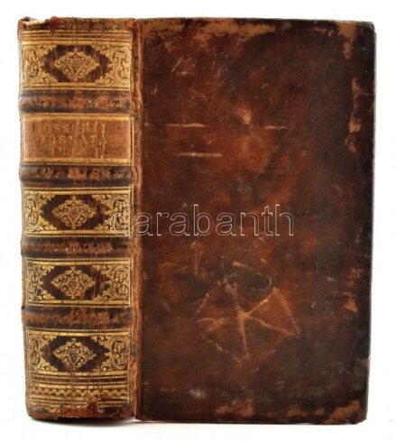 Kolligátum 2 műből: Sidronii Hosschii Elegiarum libri sex. Item Guilielmi Becani idyllia & elegiae.; Jacobi Wallii Poematum Libri Novem. (Egybekötve.) Norimbergae (Nürnberg), 1755, Georgii Christ Weberi , 11 sztl. lev. +354 p.; 9 sztl.