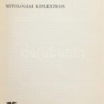 Szabó György: Mediterrán mítoszok és mondák. Mitológiai kislexikon. Bukarest, 1973., Kriterion. Kiadói keménykötés.