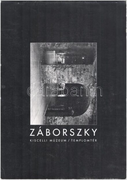 Záborszky Gábor kiállítása. Budapest Fővárosi Képtár / Kiscelli Múzeum / Templomtér. Bp., 1998., Kiscelli Múzeum. Kiadói haránt-alakú papírkötés, kissé kopott borítóval, javított kötéssel, 29x42 cm