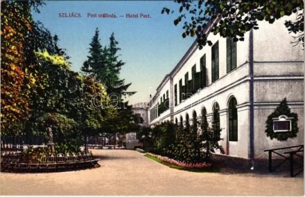 Szliács, Sliac; Pest szálloda / Hotel Pest