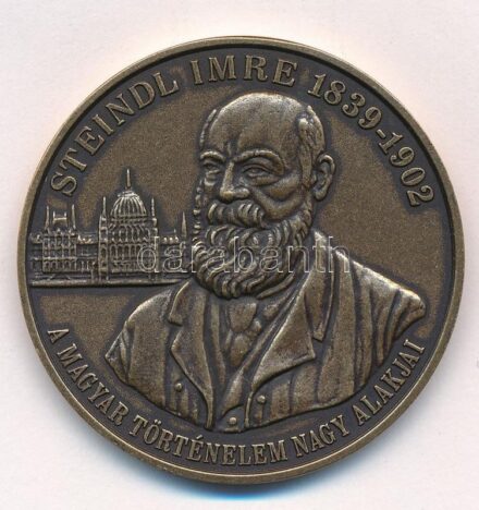 2002. 'Steindl Imre 1839-1902 - A magyar történelem nagy alakjai' kétoldalas bronz emlékérem (42,5mm) T:1