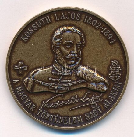 2002. 'Kossuth Lajos 1802-1894 - A magyar történelem nagy alakjai / Leborulok e nemzet nagysága előtt' kétoldalas bronz emlékérem (42,5mm) T:1