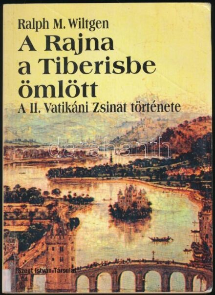 Wiltgen, Ralph M.: A Rajna a Tiberisbe ömlött. A II. Vatikáni Zsinat története. Ford.: Paulik Péter. Bp., é.n., Szent István Társulat. Kiadói papírkötés, helyenként kisebb foltokkal, volt könyvtári példány.