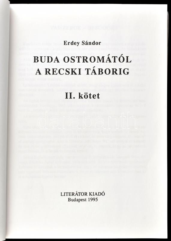 Erdey Sándor: Buda ostromától a recski táborig. II. köt. Bp., 1995, Literátor. Kiadói papírkötés, kissé foltos lapélekkel. - Image 2