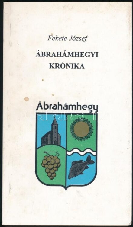 Fekete József: Ábrahámhegyi krónika. Ábrahámhegy, 1996, Ábrahámhegy Önkormányzata (Tapolca, Kölcsey-ny.), 155 p. Kiadói papírkötés, kissé foltos borítóval, néhány kissé foltos lappal.