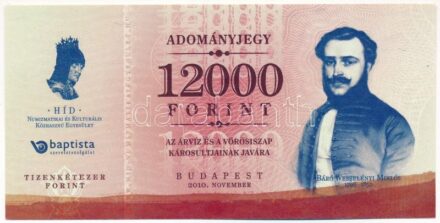 Budapest 2010. 12000Ft 'Adományjegy az árvíz és a vörösiszap károsultjainak javára' T:I