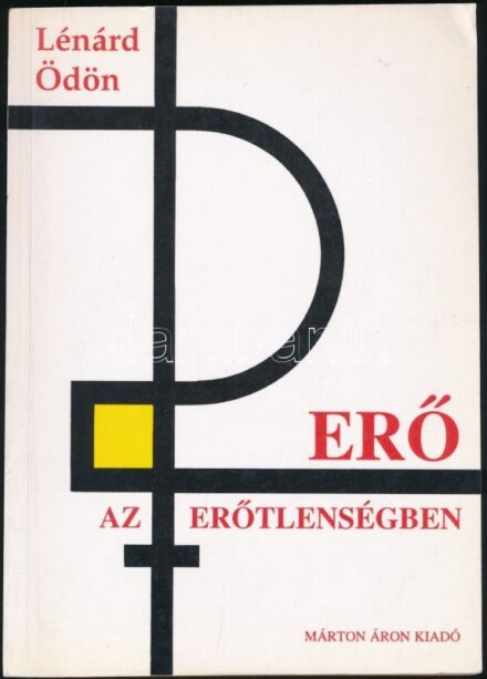 Lénárd Ödön: Erő az erőtlenségben. Eszmélődés élmények és dokumentumok fölött a magyar katolicizmus helytállása köréből a kommunista diktatúra alatt. H.n., 1994, Márton Áron Kiadó. Kiadói papírkötés.