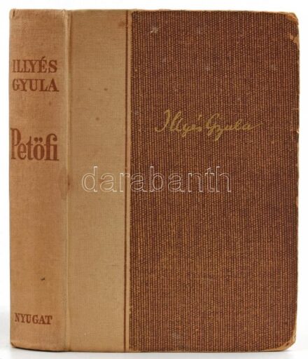 Illyés Gyula: Petőfi. Bp., 1948, Nyugat (Révai-ny.), 342+(2) p. Kiadói félvászon-kötés, kissé sérült, foltos borítóval, 'Budapesti 1. honvéd kerületi parancsnokság' bélyegzővel.