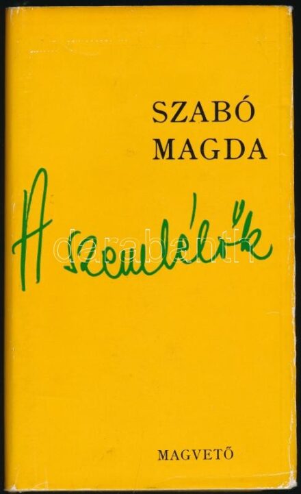Szabó Magda: A szemlélők. Bp., 1973, Magvető. Első kiadás. Kiadói egészvászon-kötés, kissé kopott kiadói papír védőborítóban.