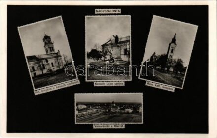 Nagyszalonta, Salonta; Református templom, Kossuth Lajos szobor, Római katolikus templom, Város részlet a főtérrel, zsinagógával / Calvinist church, statue, Catholic church, general view with main square and synagogue