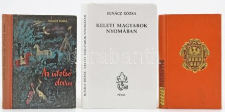Ignácz Rózsa 3 könyve: Levelek Erdélyből. Bp., [1939], Dante. Kiadói egészvászon-kötés, az első lapon hiánnyal. + Az utolsó daru. Würtz Ádám rajzaival. Bp., 1959, Móra. Kiadói félvászon-kötés. + Keleti magyarok nyomában. Bp.,